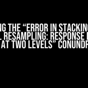 Solving the “Error in stacking with spatial resampling: response is not a factor at two levels” Conundrum in R