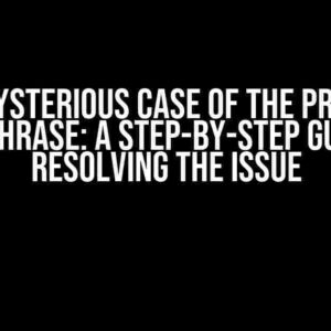 The Mysterious Case of the Prepand Paraphrase: A Step-by-Step Guide to Resolving the Issue